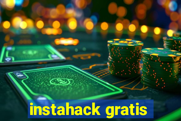 instahack gratis